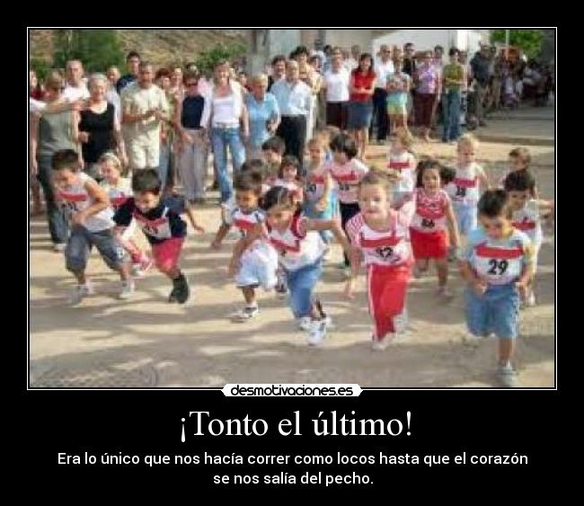 ¡Tonto el último! - 
