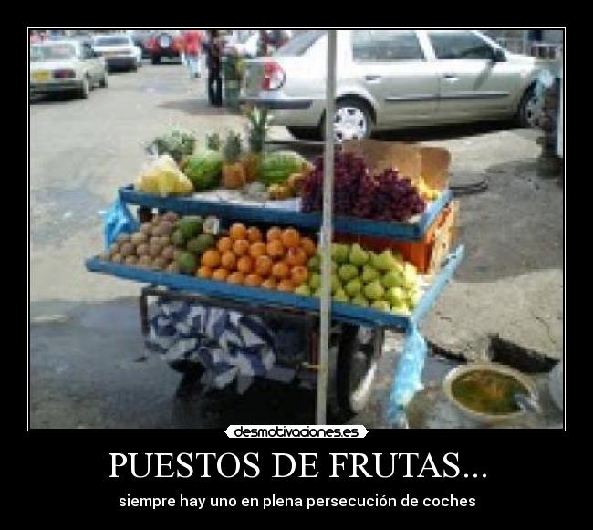 PUESTOS DE FRUTAS... -