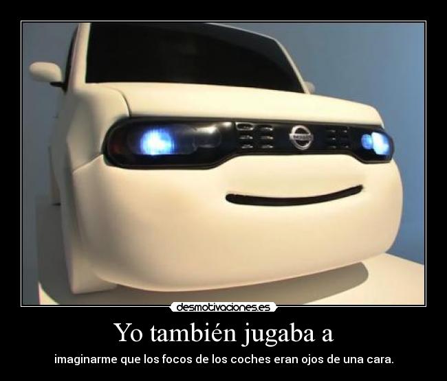 Yo también jugaba a - 