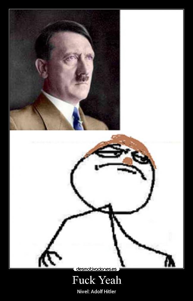 Fuck Yeah - Nivel: Adolf Hitler
