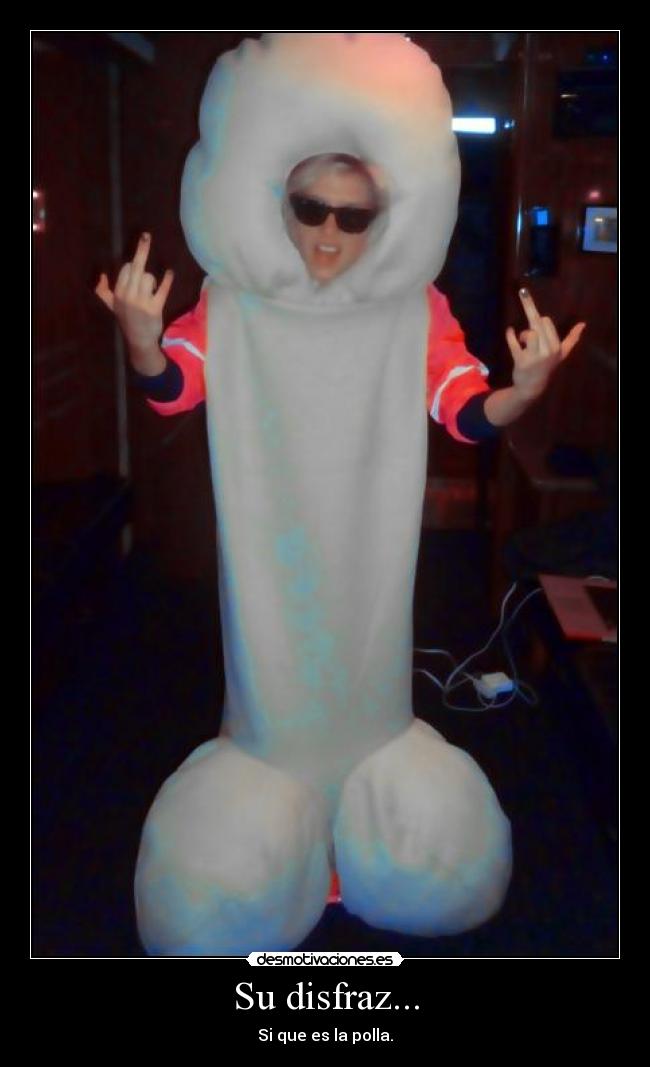 Su disfraz... - 