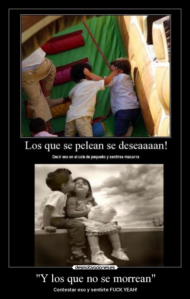 Y los que no se morrean - 