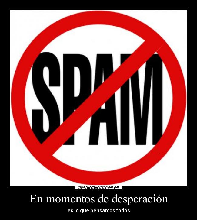 En momentos de desperación -