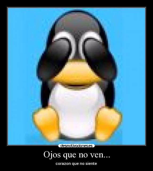 Ojos que no ven... - 