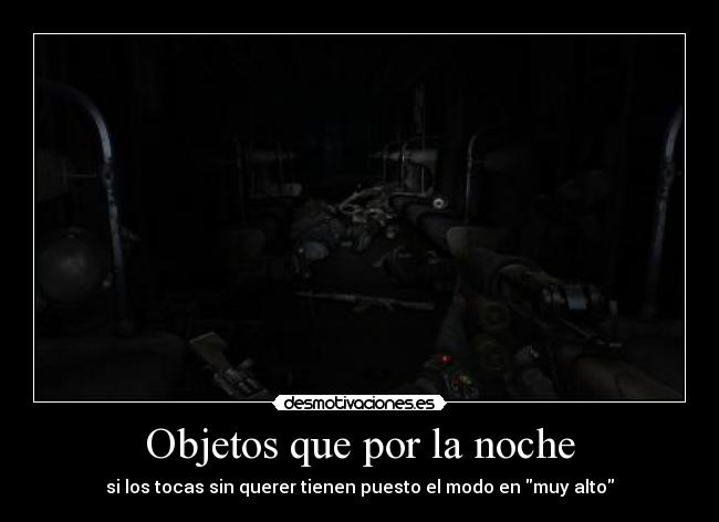 carteles objetos por noche estan muy alto desmotivaciones