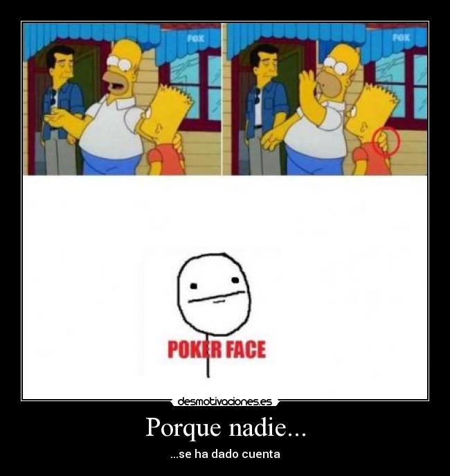 Porque nadie... -