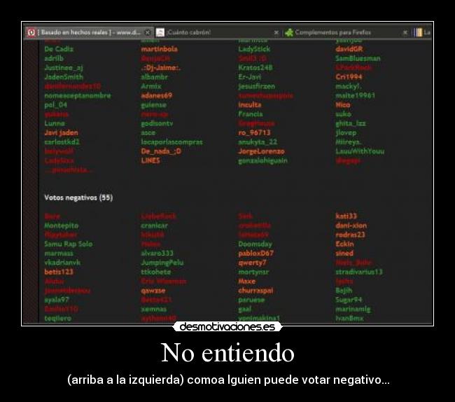 No entiendo - (arriba a la izquierda) comoa lguien puede votar negativo...