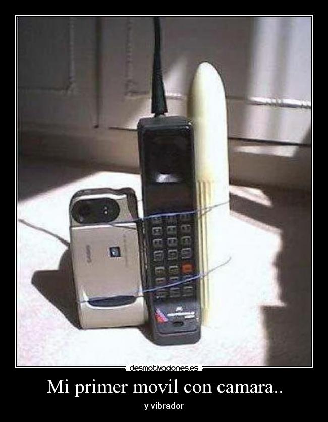 Mi primer movil con camara.. - y vibrador