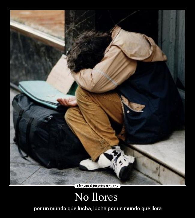 No llores -