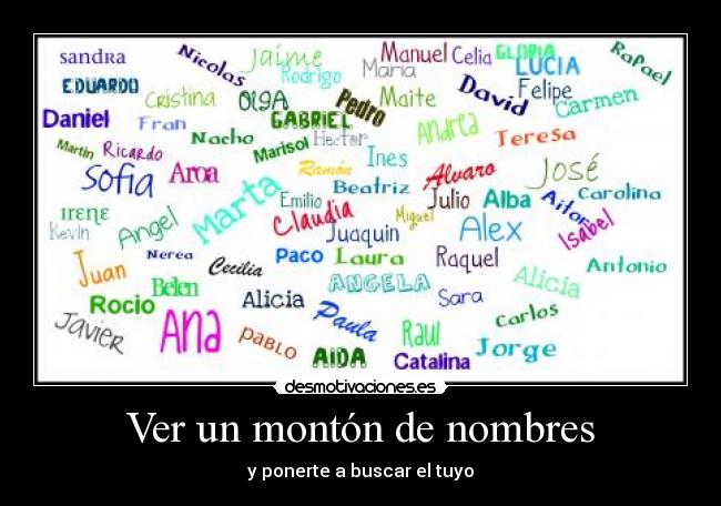 Ver un montón de nombres -