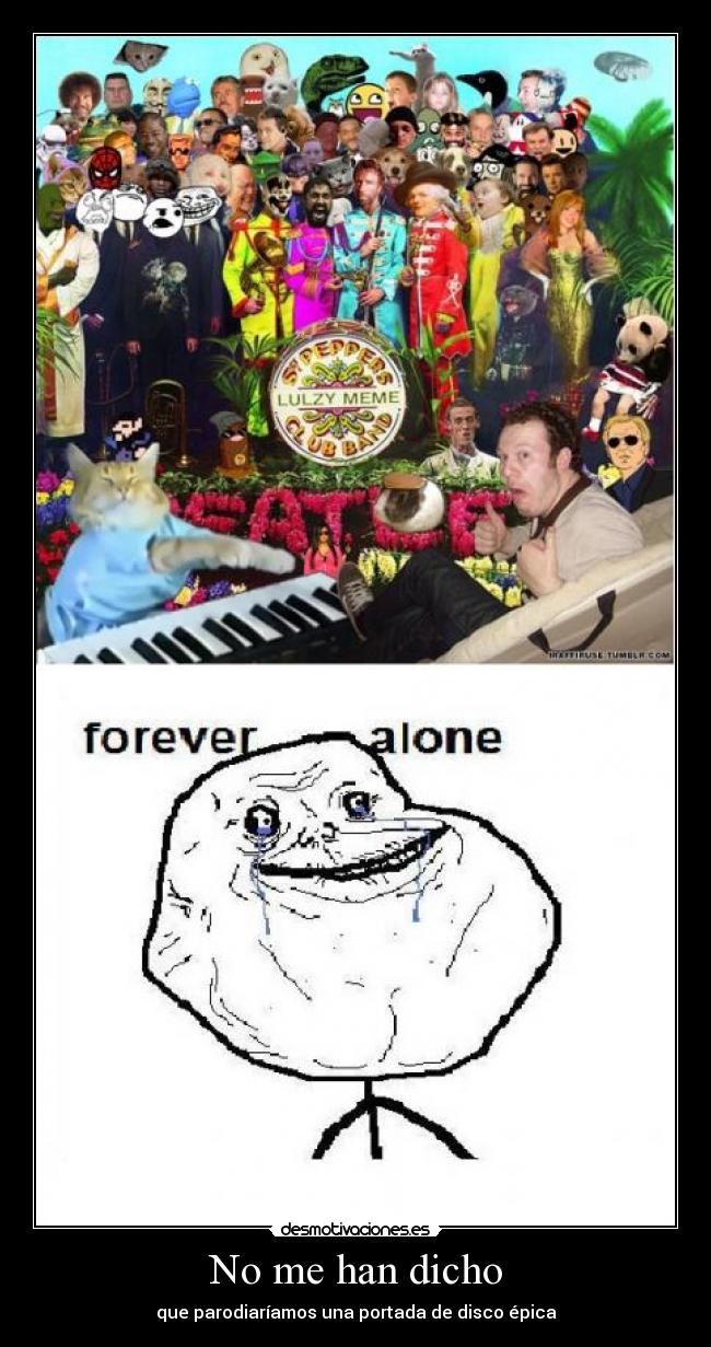 No me han dicho - que parodiaríamos una portada de disco épica