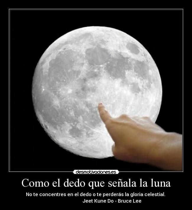 Como el dedo que señala la luna - 