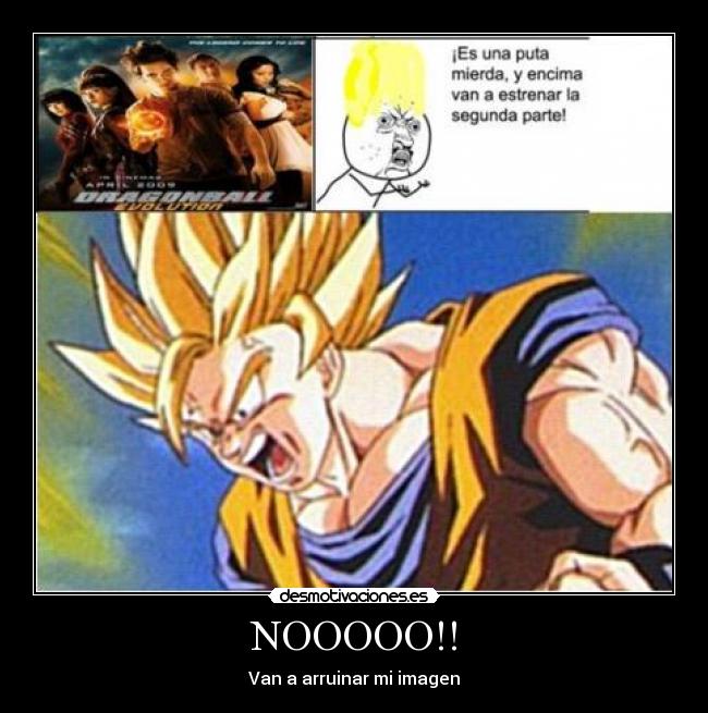 NOOOOO!! - Van a arruinar mi imagen