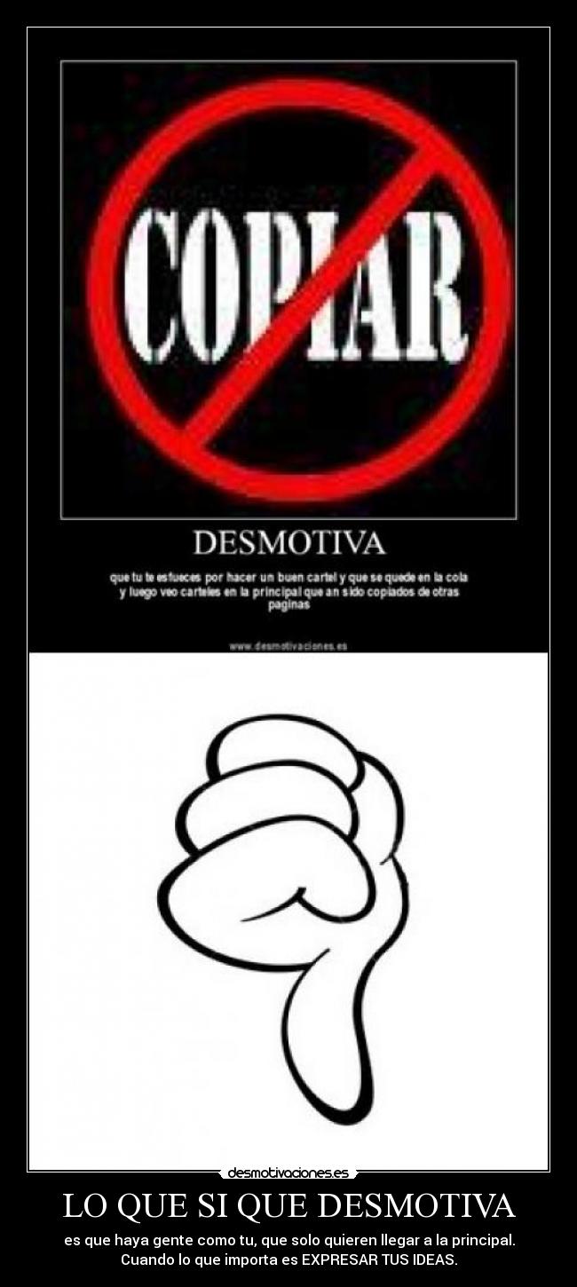 LO QUE SI QUE DESMOTIVA - 