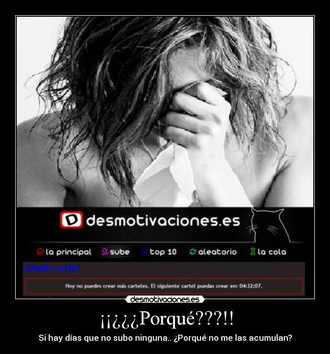 ¡¡¿¿¿Porqué???!! -