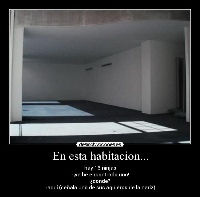 En esta habitacion... -