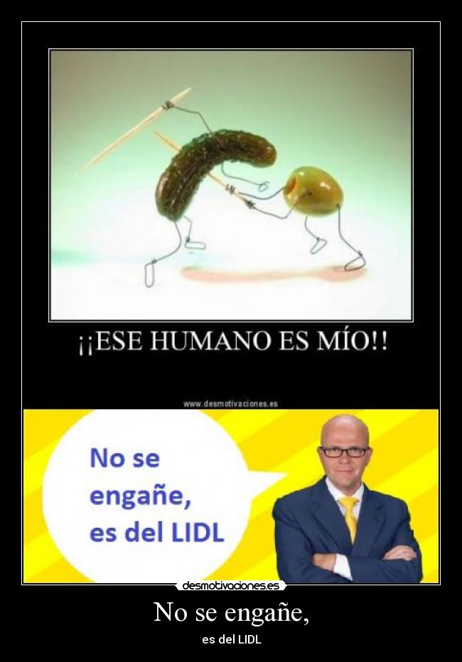 carteles lidl calvo aceituna desmotivaciones