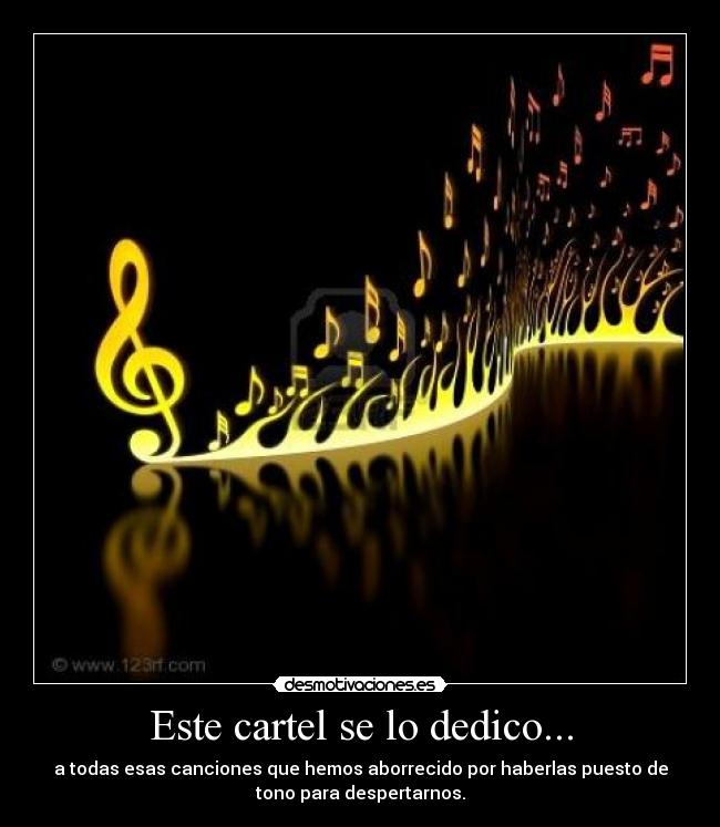 Este cartel se lo dedico... -