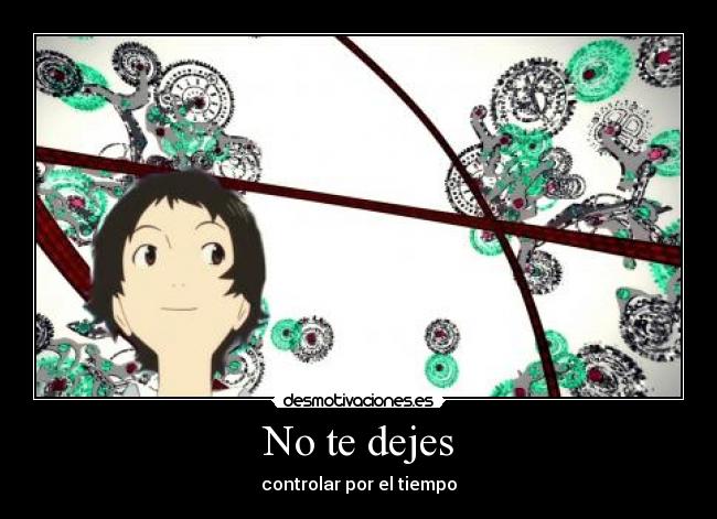 No te dejes -