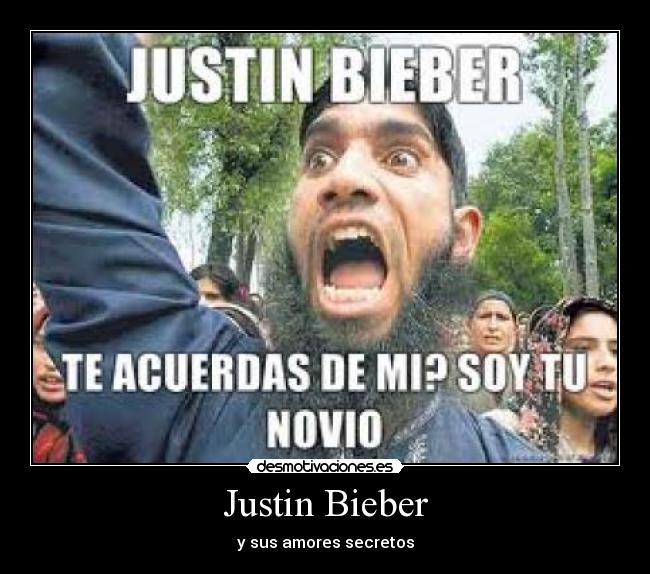 Justin Bieber - y sus amores secretos