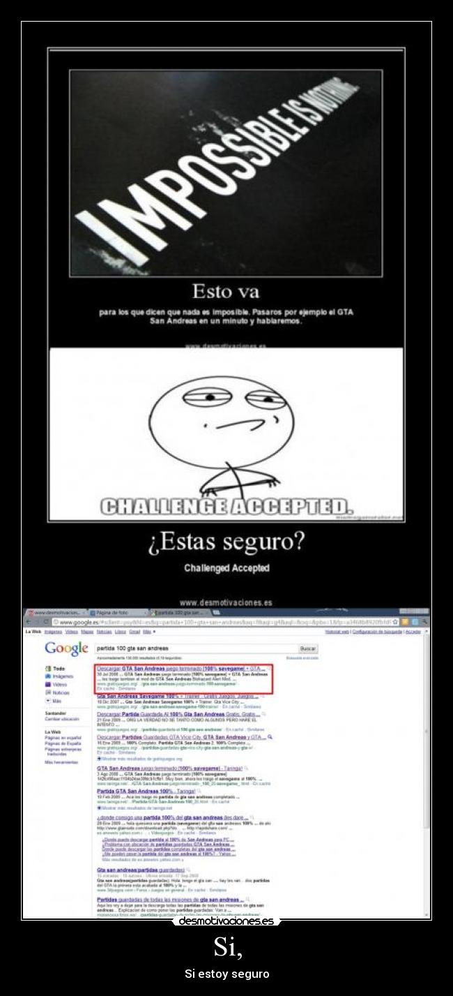 Si, - Si estoy seguro