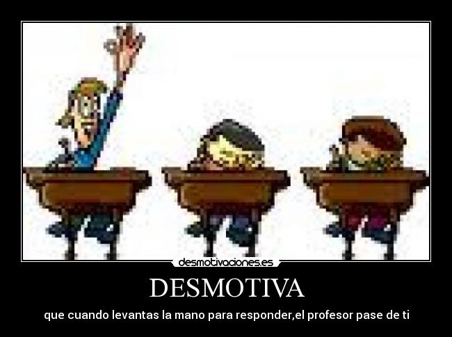 DESMOTIVA - 