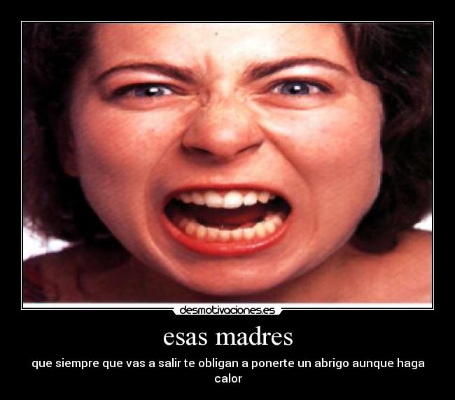 esas madres - 