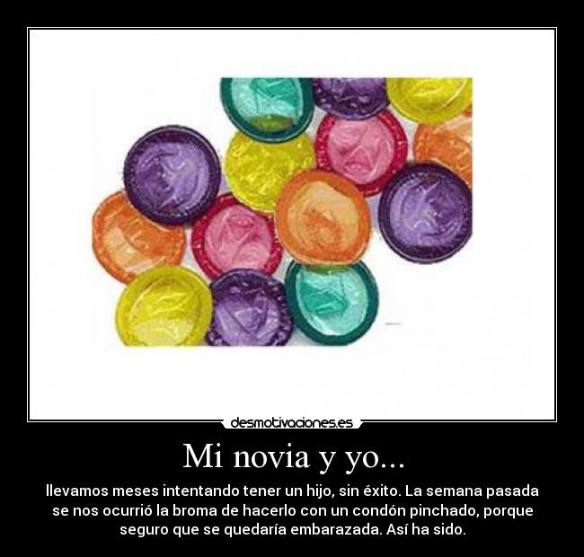 Mi novia y yo... -
