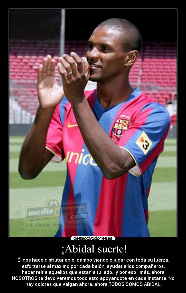 ¡Abidal suerte! -