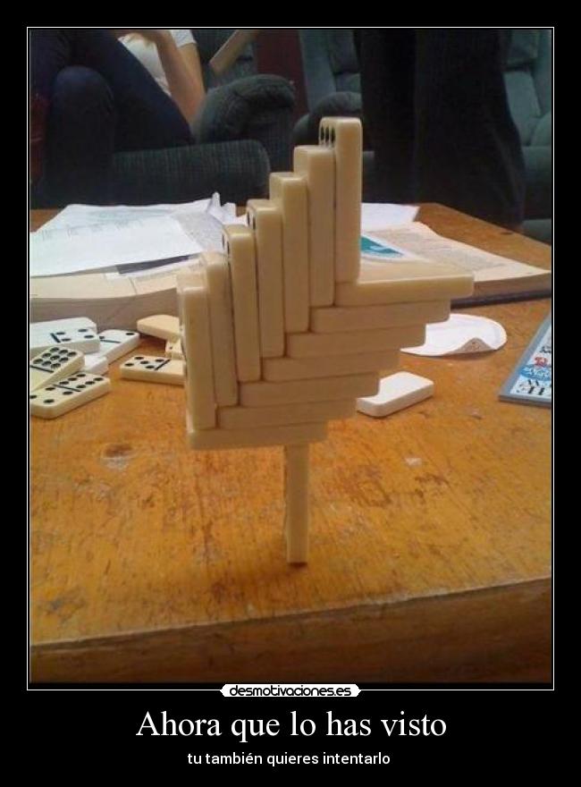 Ahora que lo has visto - 