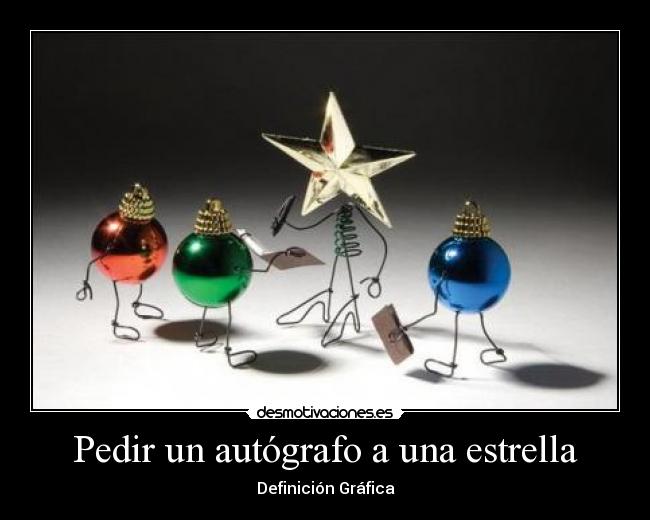Pedir un autógrafo a una estrella - Definición Gráfica