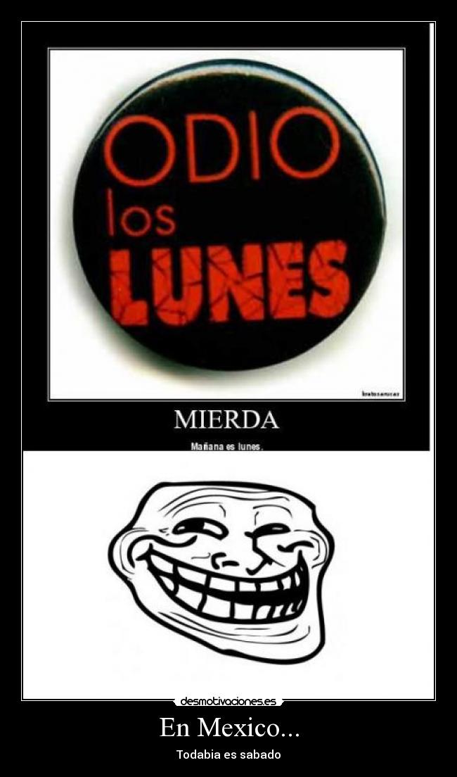 En Mexico... - Todabia es sabado