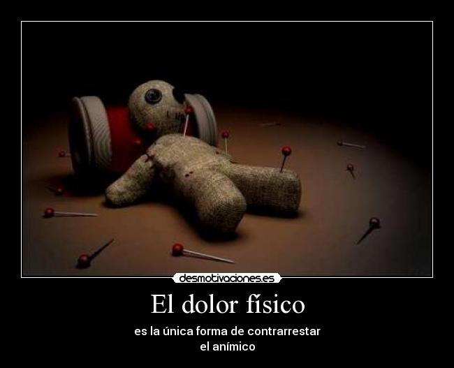 carteles dolor fisico judith desmotivaciones