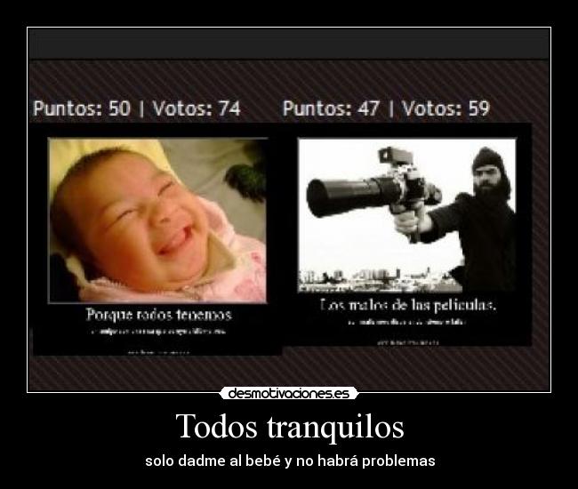 carteles todos tranquilos solo dar bebe haber problemas desmotivaciones