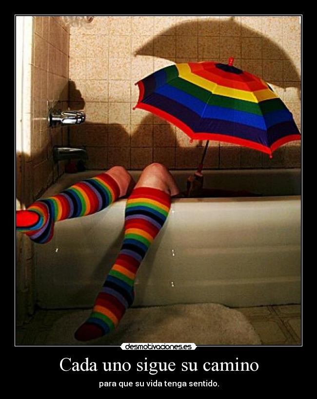 Cada uno sigue su camino - 