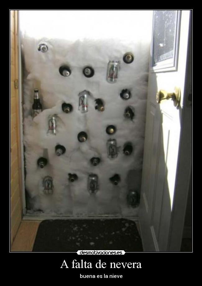 A falta de nevera - 