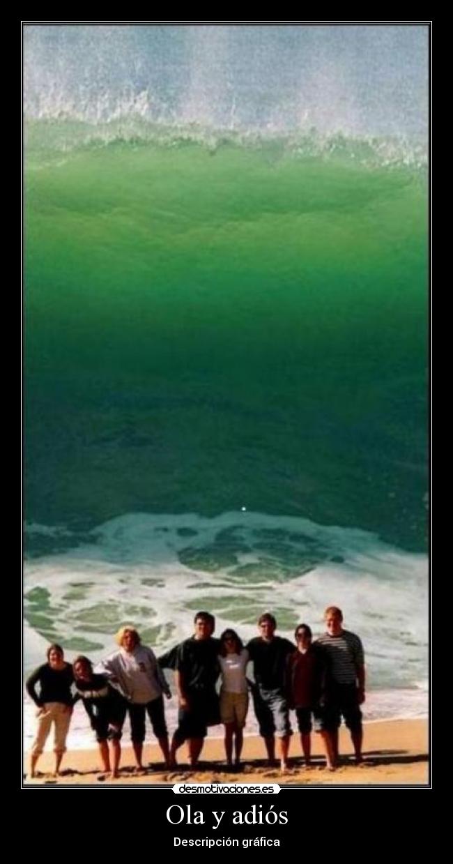Ola y adiós -