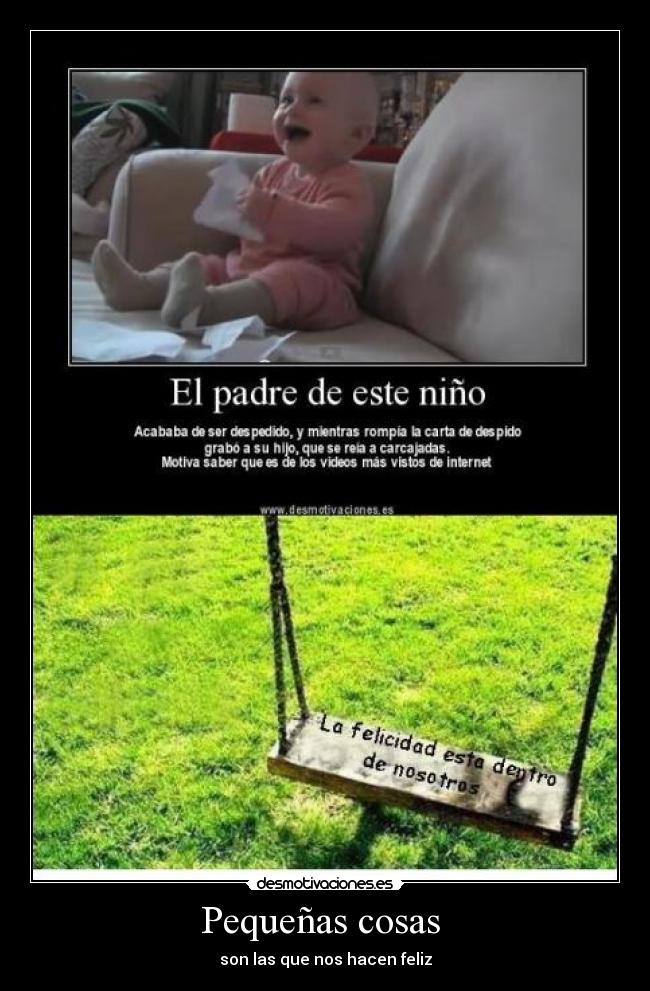 Pequeñas cosas - son las que nos hacen feliz