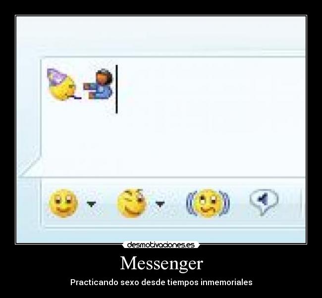 Messenger - Practicando sexo desde tiempos inmemoriales