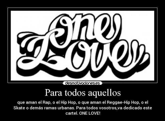 Para todos aquellos - 