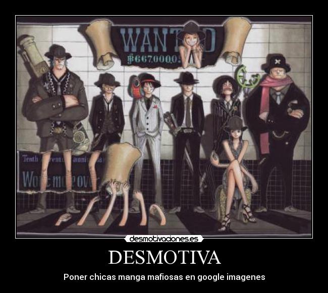 DESMOTIVA - Poner chicas manga mafiosas en google imagenes
