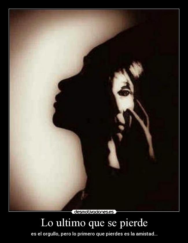 Lo ultimo que se pierde -