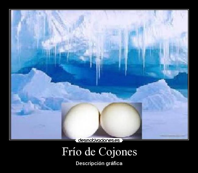 Frío de Cojones - 