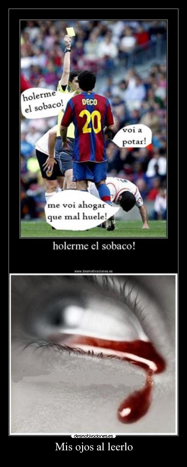 Mis ojos al leerlo -