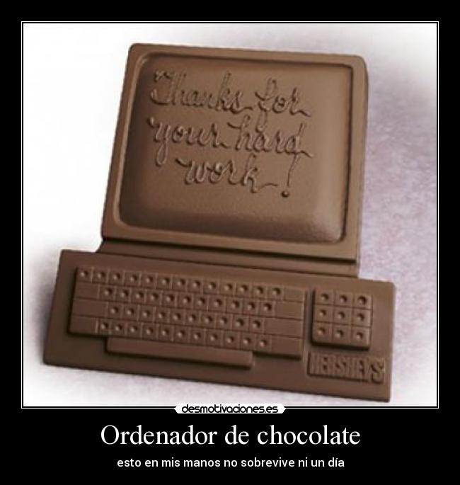 Ordenador de chocolate -