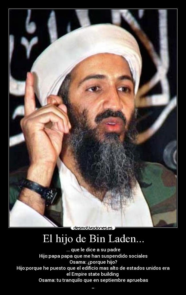 El hijo de Bin Laden... - 