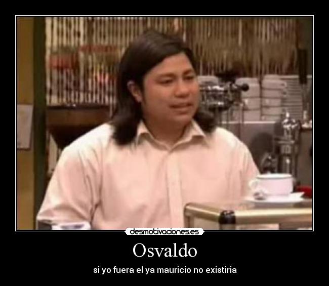 Osvaldo -
