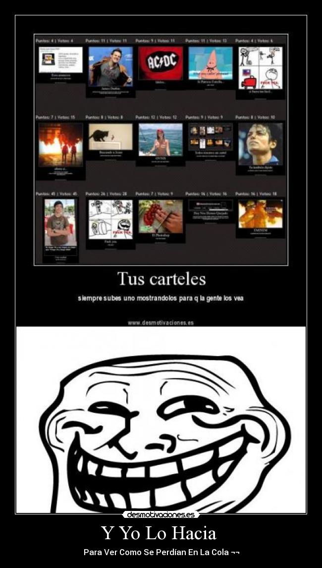 Y Yo Lo Hacia - Para Ver Como Se Perdían En La Cola ¬¬