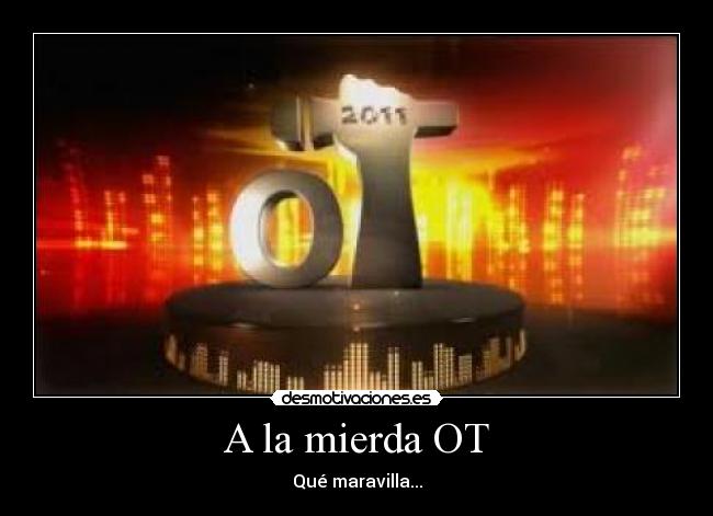 A la mierda OT - 