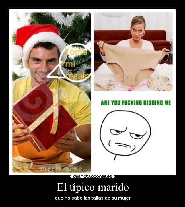 El típico marido - que no sabe las tallas de su mujer